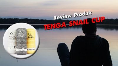 10 Rekomendasi Snail Cup Terbaik: Miss V, Anal & Oral