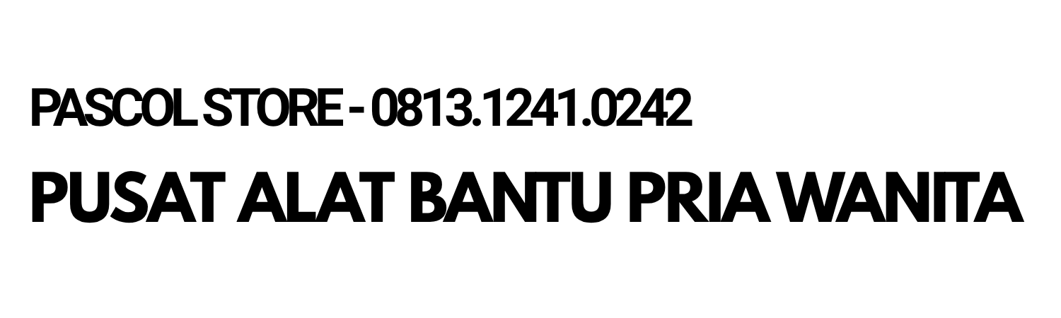 Pascol - Pusat Jual Alat Bantu Pasutri Pria Wanita Terlengkap